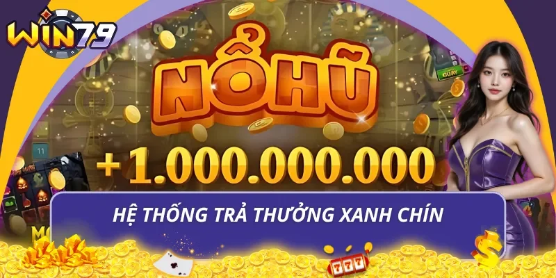 Hệ thống trả thưởng xanh chín